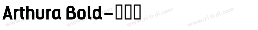 Arthura Bold字体转换